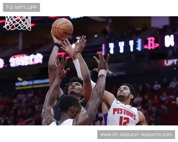 火箭队对阵底特律活塞的精彩直播回顾与赛况分析